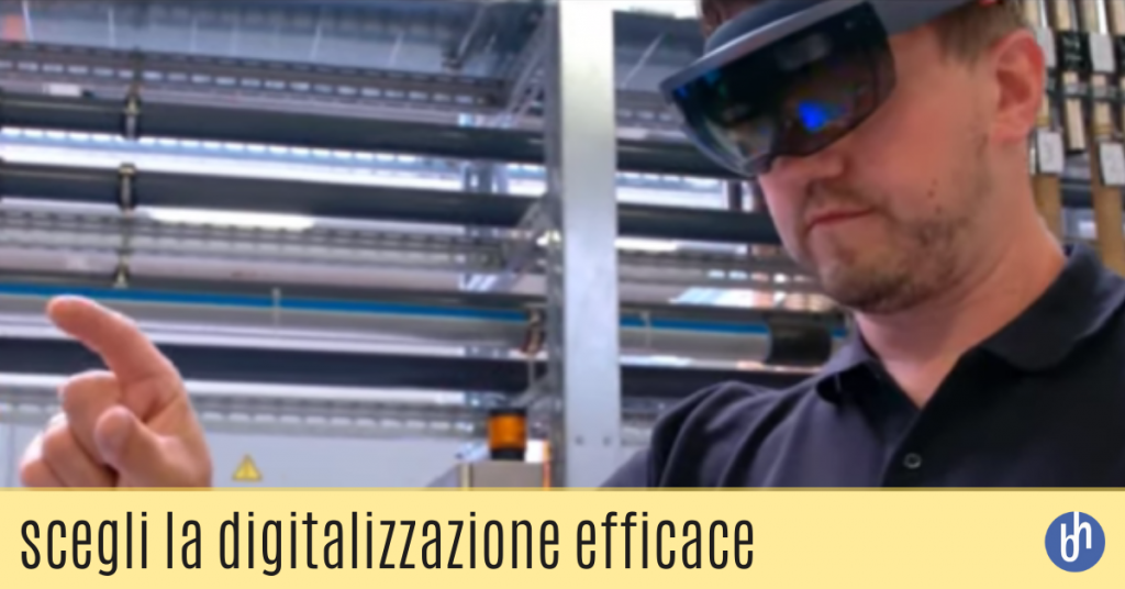 scegli la digitalizzazione efficace